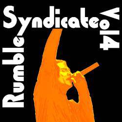 Rumble Syndicate : Volume 4
